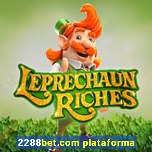 2288bet.com plataforma